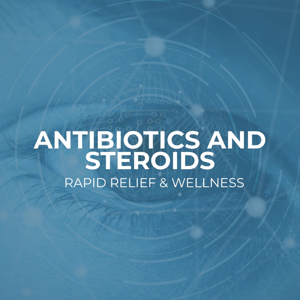ANTIBIOTICS AND STEROIDS